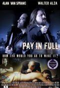 Постер фильма «Pay in Full»