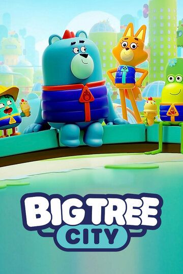 Постер фильма «Big Tree City»