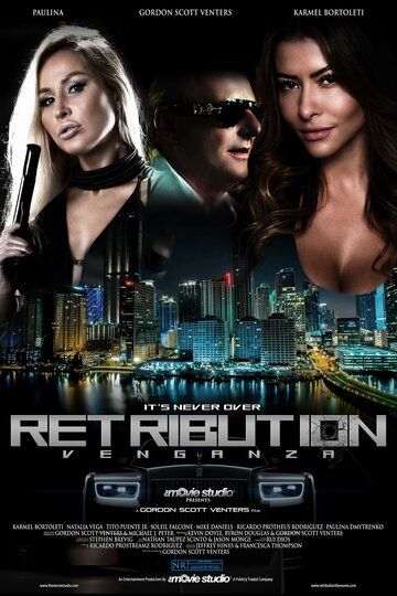 Постер фильма «Retribution: Venganza»