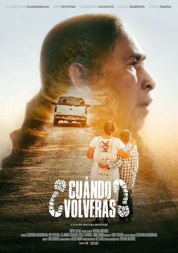 Постер фильма «¿Cuándo volverás?»