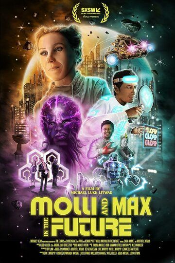 Постер фильма «Molli and Max in the Future»