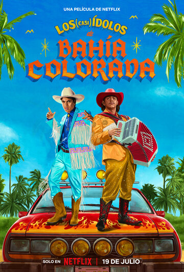 Постер фильма «Los (casi) ídolos de Bahía Colorada»