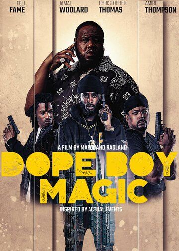 Постер фильма «Dope Boy Magic»