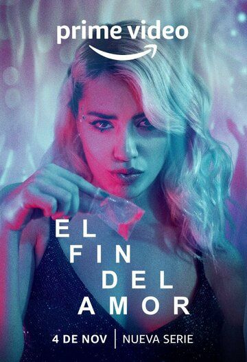 Постер фильма «El fin del Amor»