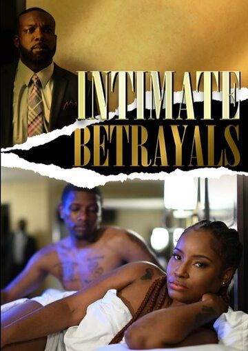 Постер фильма «Intimate Betrayals»