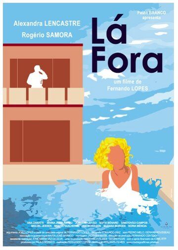 Постер фильма «Lá Fora»