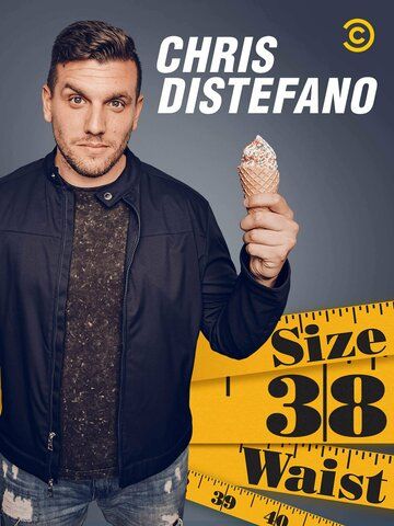 Постер фильма «Chris Distefano: Size 38 Waist»