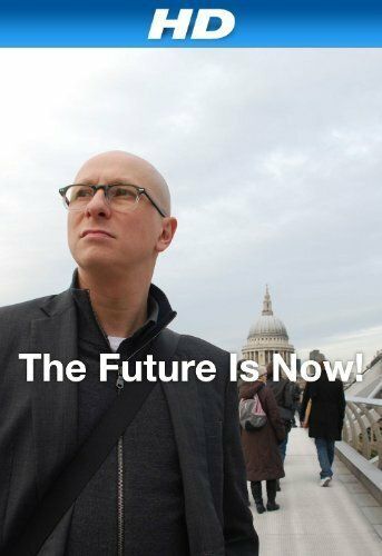 Постер фильма «The Future Is Now!»