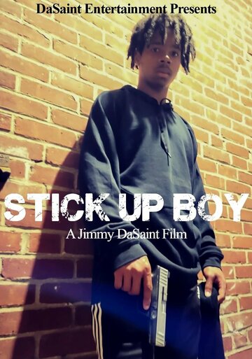 Постер фильма «Stick Up Boy»