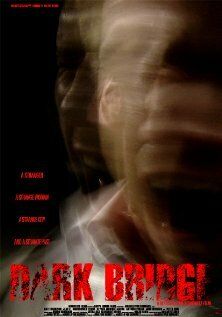 Постер фильма «Dark Bridge»