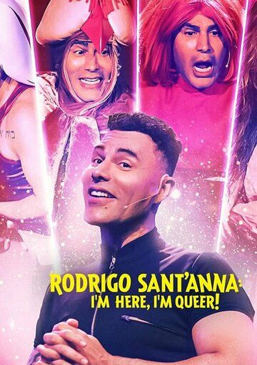 Постер фильма «Rodrigo Sant'Anna: Cheguei!»