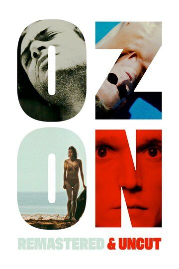 Постер фильма «Ozon: Remastered & Uncut»
