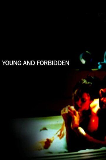 Постер фильма «Young & Forbidden»