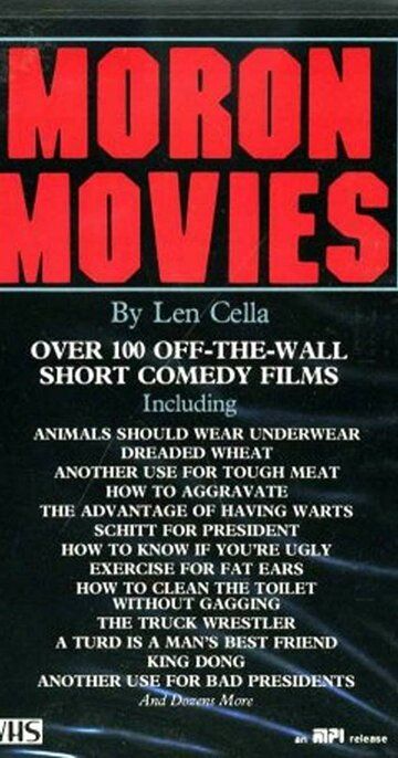 Постер фильма «Moron Movies»