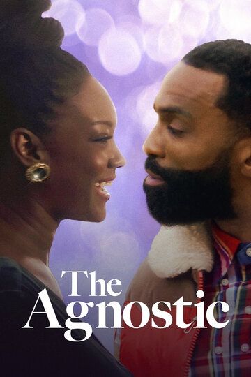 Постер фильма «The Agnostic»