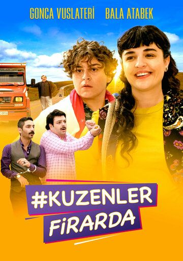 Постер фильма «Kuzenler Firarda»