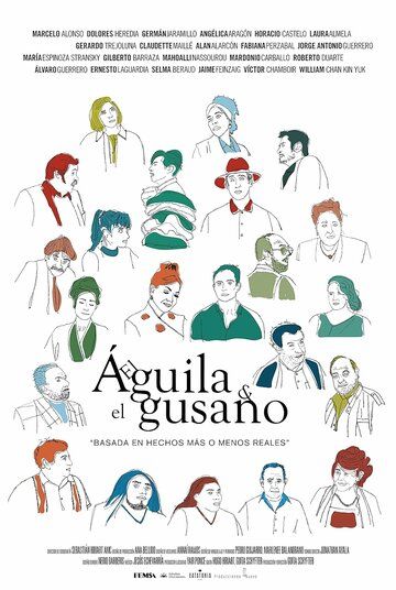 Постер фильма «El Águila y el Gusano»