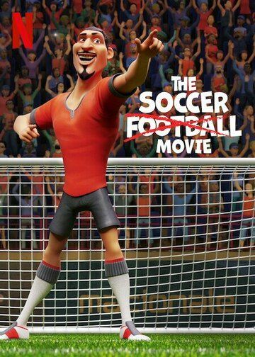 Постер фильма «The Soccer Football Movie»