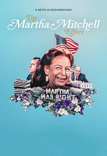 Постер фильма «Эффект Марты Митчелл»