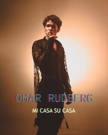 Постер фильма «Omar Rudberg: Mi Casa Su Casa»