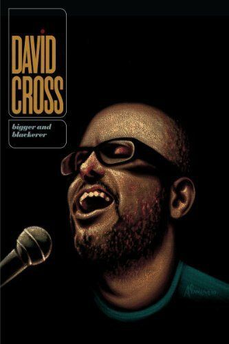 Постер фильма «David Cross: Bigger & Blackerer»