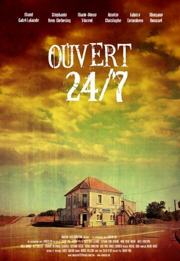 Постер фильма «Ouvert 24/7»