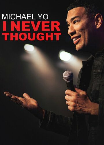 Постер фильма «I Never Thought»
