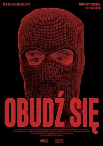 Постер фильма «Obudz sie»