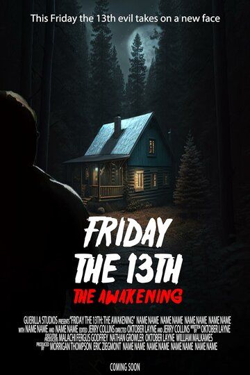 Постер фильма «Friday the 13th: The Awakening»