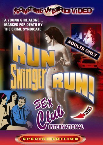 Постер фильма «Run Swinger Run!»