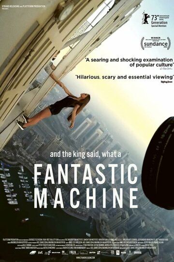 Постер фильма «And the King Said, What a Fantastic Machine»