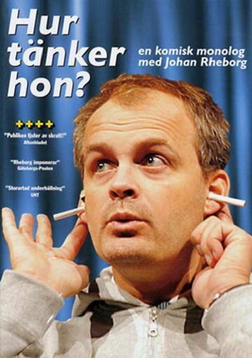 Постер фильма «Johan Rheborg: Hur tänker hon?»