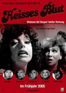 Постер фильма «Heisses Blut oder Vivienne del Vargos' letzter Vorhang»