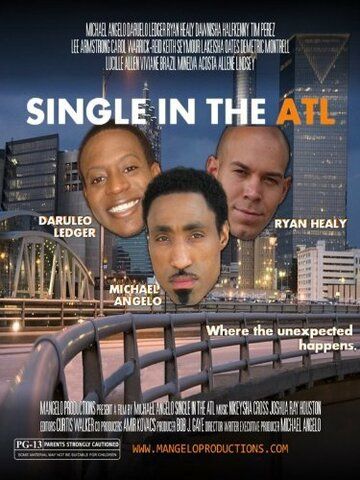 Постер фильма «Single in the ATL»