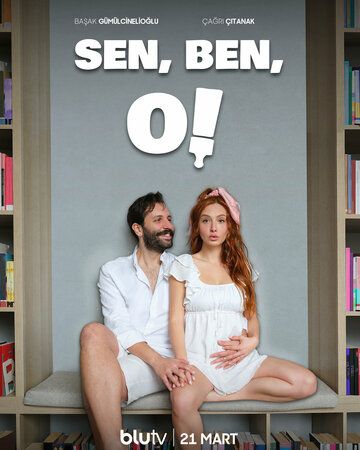 Постер фильма «Sen, Ben, O»