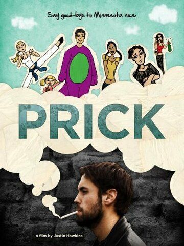 Постер фильма «Prick»