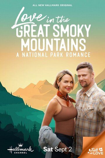 Постер фильма «Love in the Great Smoky Mountains: A National Park Romance»