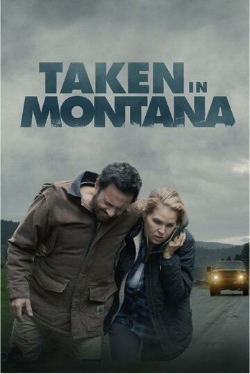 Постер фильма «Taken in Montana»