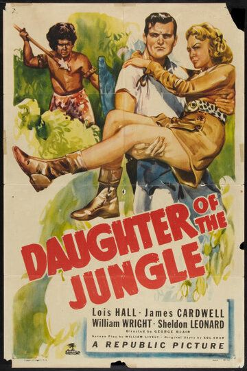 Постер фильма «Daughter of the Jungle»