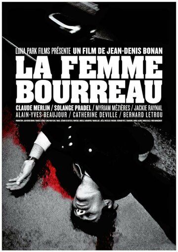 Постер фильма «La femme bourreau»