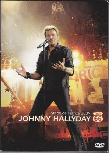Постер фильма «Johnny Hallyday: Tour 66 - Stade de France»