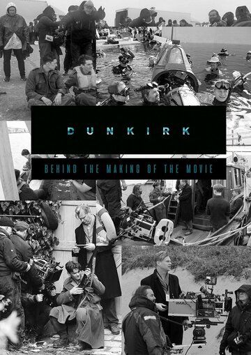 The Dunkirk Spirit: Behind the Making of the Movie