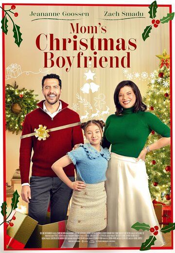 Постер фильма «Mom's Christmas Boyfriend»