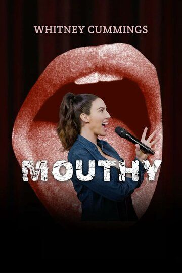Постер фильма «Whitney Cummings: Mouthy»