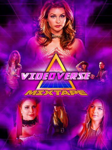 Постер фильма «Videoverse: Mixtape»