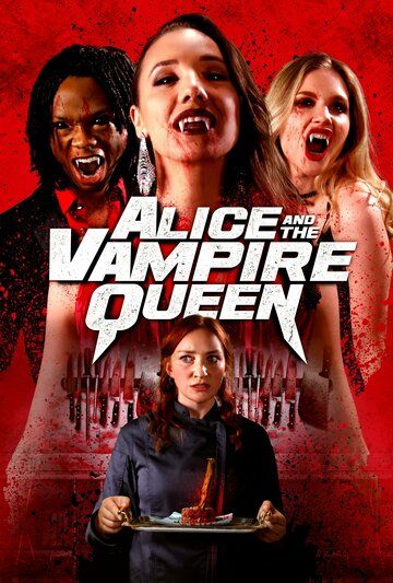 Постер фильма «Alice and the Vampire Queen»