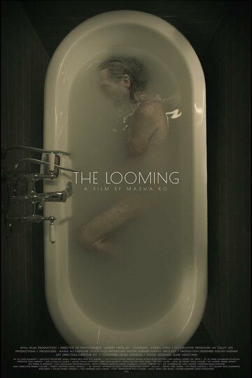 Постер фильма «The Looming»