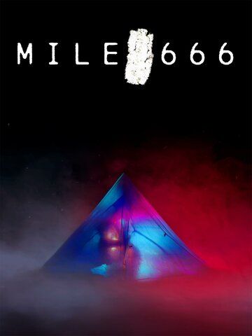 Постер фильма «Mile 666»