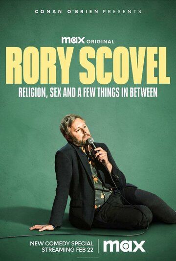 Постер фильма «Rory Scovel: Religion, Sex and a Few Things in Between»