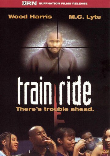 Постер фильма «Train Ride»